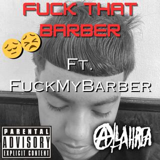 Fuck That Barber