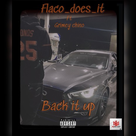 Back it up ft. Flaco _does_it | Boomplay Music