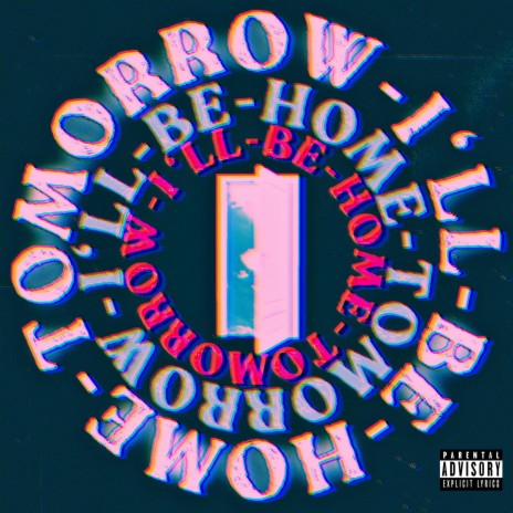 I'll Be Home Tomorrow | Boomplay Music