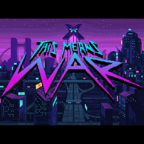 This Means War (Video Edit) | Boomplay Music