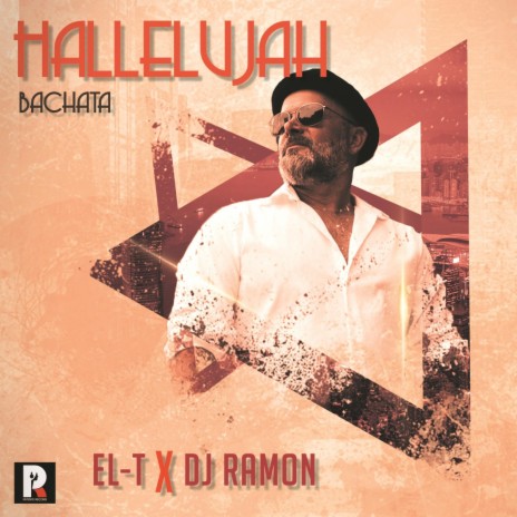 HALLELUJAH (Bachata) ft. DJ Ramon | Boomplay Music