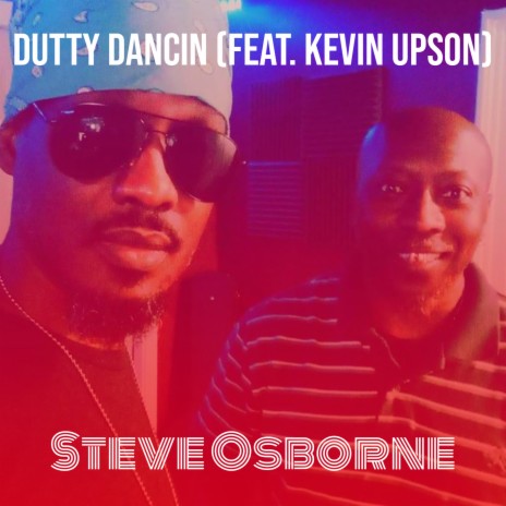 Dutty Dancin ft. Kevin Upson | Boomplay Music