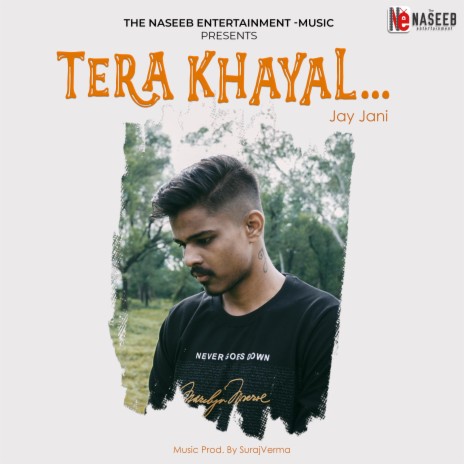 TERA KHAYAL... | Boomplay Music