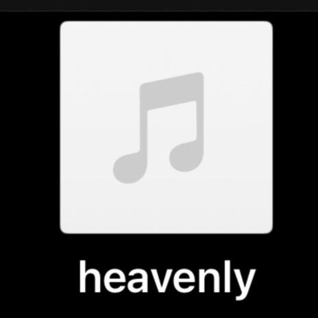 heavenly. | Boomplay Music