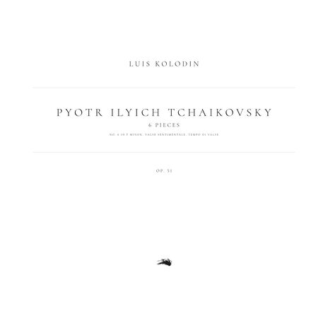 6 Pieces, Op. 51: No. 6 in F Minor. Valse sentimentale. Tempo di Valse ft. Luis Kolodin | Boomplay Music