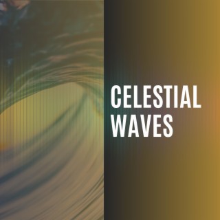 Celestial Waves