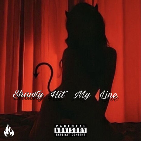 Shawty Hit My Line | Boomplay Music