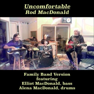 Uncomfortable (Family Band Version)