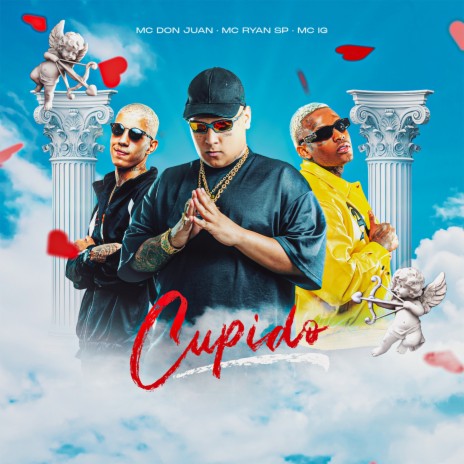 Cupido ft. MC Don Juan & Mc IG | Boomplay Music