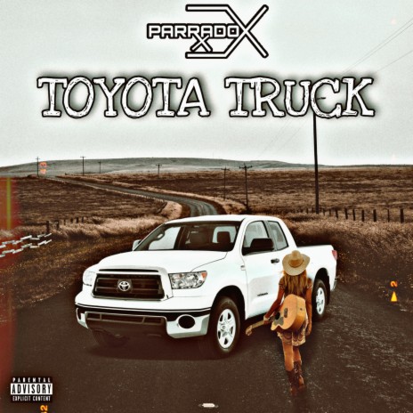 Toyota Truck | Boomplay Music