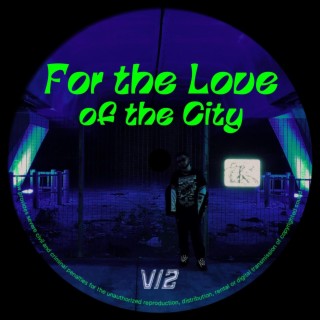 For the Love of the City (Radio Edit)