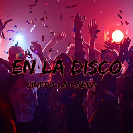 En la disco | Boomplay Music