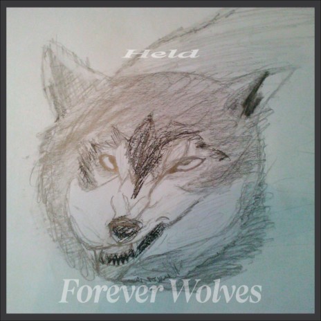 Forever Wolves ft. Andrew Shupert | Boomplay Music
