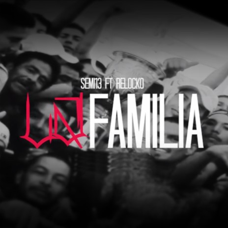 La Familia ft. Mr. Relocko
