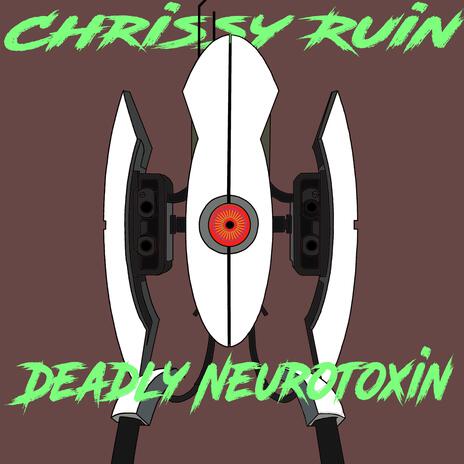 Deadly Neurotoxin (Are You Still There?) | Boomplay Music