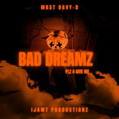 Bad Dreamz | Boomplay Music