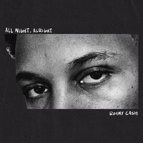 All Night, Alright | Boomplay Music