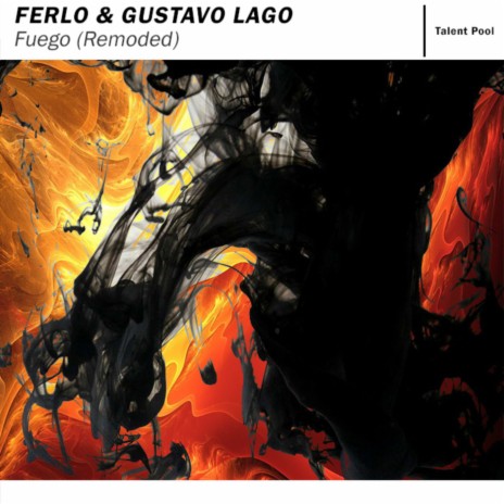 Fuego Remoded ft. Gustavo Lago | Boomplay Music