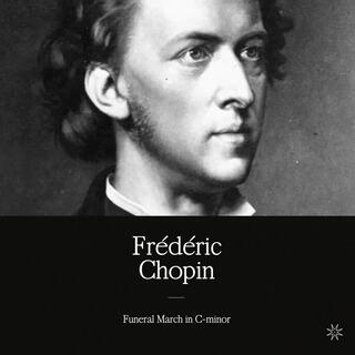 Chopin: Funeral March in C-minor