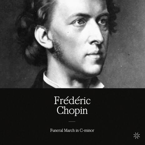 Chopin: Funeral March in C-minor | Boomplay Music