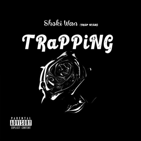 Trapping | Boomplay Music