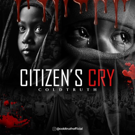 Citizen's Cry (#ENDSars) | Boomplay Music