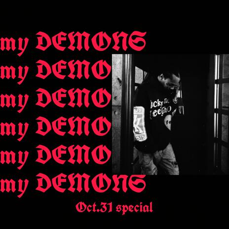 MY DEMONS | Boomplay Music