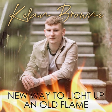 New Way To Light Up An Old Flame | Boomplay Music