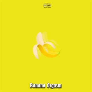 Banana Orgasm