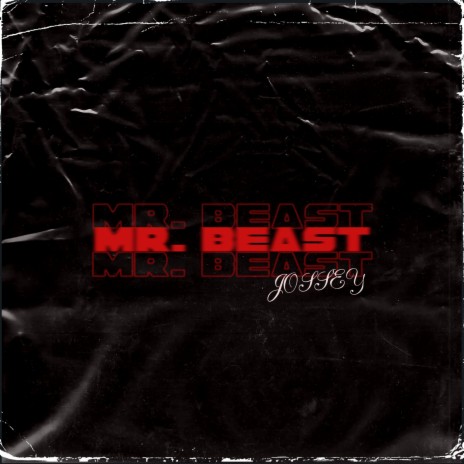 Mr. Beast | Boomplay Music