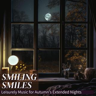 Leisurely Music for Autumn's Extended Nights