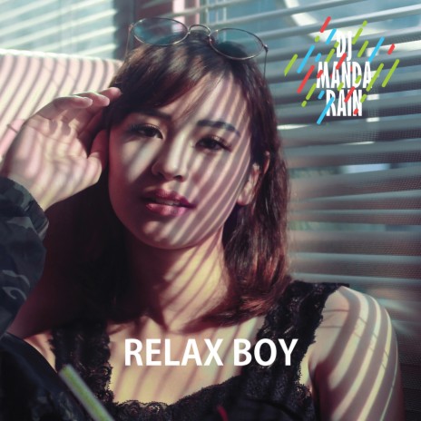 Relax Boy | Boomplay Music