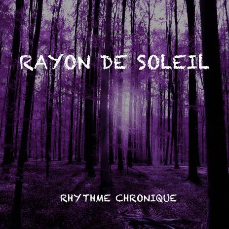 Rayon De Soleil | Boomplay Music