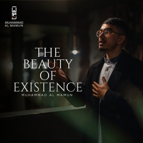 The Beauty of Existence | Boomplay Music