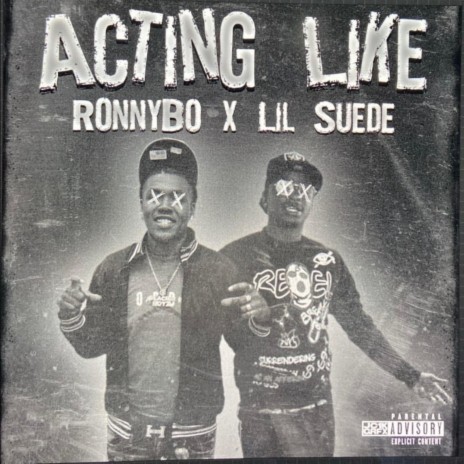 Acting Like ft. Lil Suede