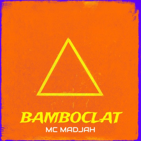 Bamboclat | Boomplay Music