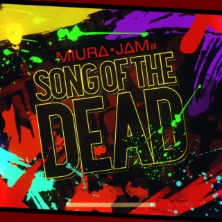 Song of the Dead (Zom 100: Bucket List of The Dead)