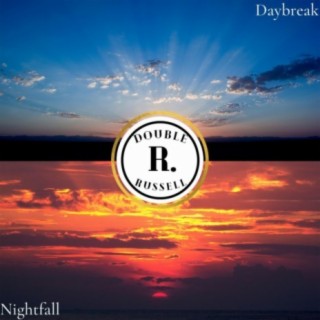 Nightfall/Daybreak