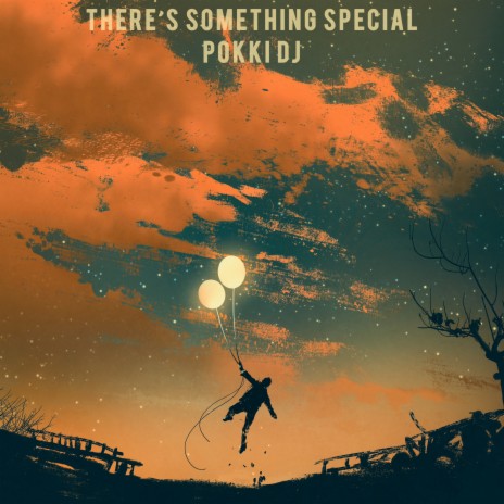 There's Something Special | Boomplay Music