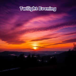 Twilight Evening