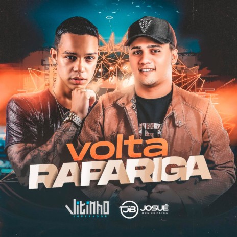 Volta Rapariga ft. Josué Bom de Faixa | Boomplay Music