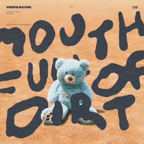 Mouth Full of Dirt | Boomplay Music