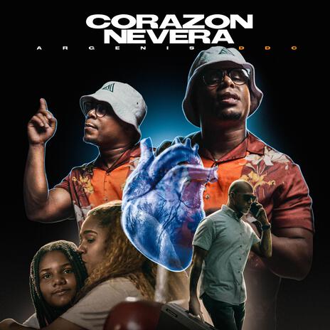 Corazon Nevera | Boomplay Music