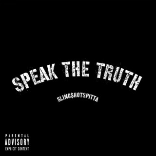 Speak The Truth (Remix)