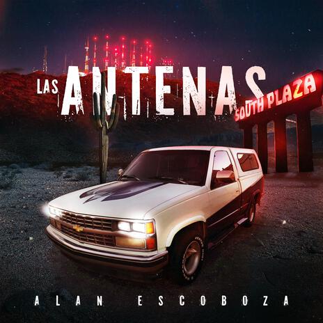 Las Antenas (SouthPlaza) | Boomplay Music