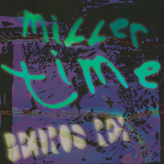 Miller Time (Demo)