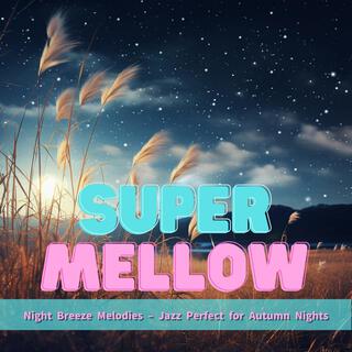 Night Breeze Melodies – Jazz Perfect for Autumn Nights