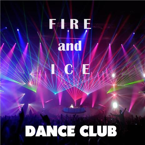 Fire and Ice | Boomplay Music