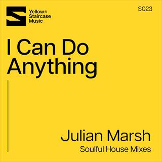 I Can Do Anything (Soulful House Mixes)