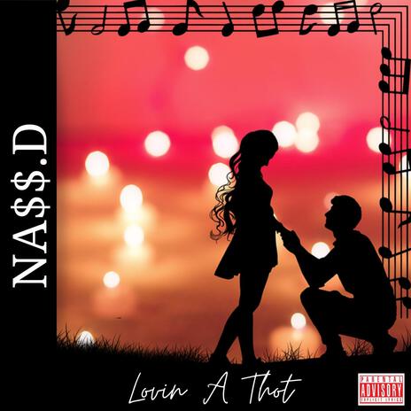 Lovin' a Thot | Boomplay Music